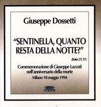 Carica l'immagine nel visualizzatore di Gallery, Sentinella, quanto resta della notte? GIUSEPPE DOSSETTI - Edizioni San Lorenzo