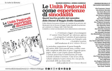Carica l'immagine nel visualizzatore di Gallery, Le Unità Pastorali come esperienze di sinodalità di Maurizio Serofilli e Giorgia Gariboldi - Edizioni San Lorenzo