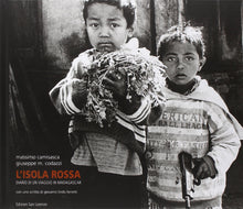 Carica l'immagine nel visualizzatore di Gallery, GIUSEPPE MARIA CODAZZI, MASSIMO CAMISASCA, GIOVANNI LINDO FERRETTI - L'Isola Rossa. Diario di un viaggio in Madagascar - Edizioni San Lorenzo