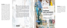 Carica l'immagine nel visualizzatore di Gallery, Lettere per pensare di Luca Raspi e Paolo Gava, Presentazione: p. Gaetano Piccolo s.j. - Edizioni San Lorenzo