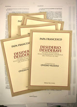 Carica l'immagine nel visualizzatore di Gallery, DESIDERIO DESIDERAVI di PAPA FRANCESCO con il commento di Ovidio Vezzoli - Edizioni San Lorenzo