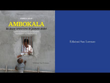 Carica e avvia il video nel visualizzatore di galleria, Enrica Salsi AMBOKALA, là dove crescono le patate dolci Storie di persone in un ospedale psichiatrico in Madagascar