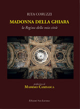 Carica l'immagine nel visualizzatore di Gallery, Madonna della Ghiara - di RITA CORUZZI, presentazione MASSIMO CAMISASCA - Edizioni San Lorenzo