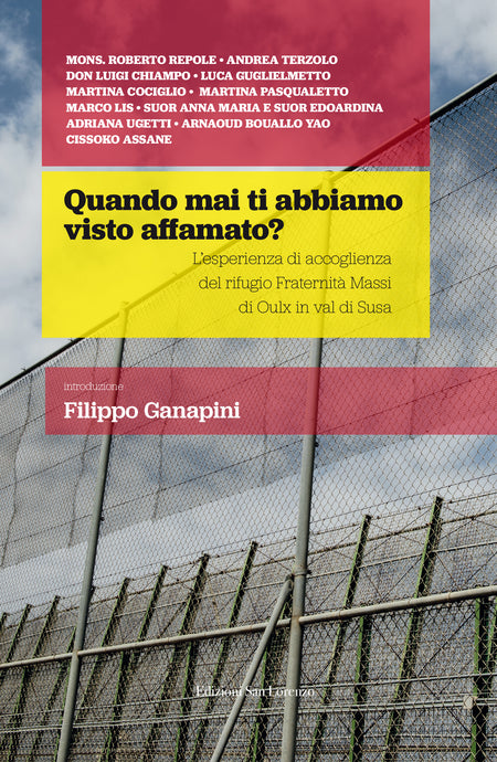 QUANDO MAI TI ABBIAMO VISTO AFFAMATO? - Edizioni San Lorenzo
