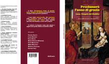 Carica l&#39;immagine nel visualizzatore di Gallery, Proclamerò  l’anno di grazia. Luca, Vangelo del Giubileo - Edizioni San Lorenzo
