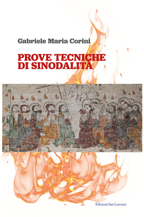 Prove tecniche di sinodalità - di Gabriele Maria Corini - Edizioni San Lorenzo