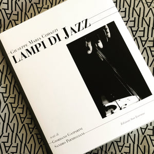 LAMPI DI JAZZ - Giuseppe Maria Codazzi, Giordano Gasparini, Sandro Parmiggiani- E-BOOK - Edizioni San Lorenzo