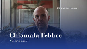 CHIAMALA FEBBRE - Nazim Comunale, fotografie Alessandra Calò, introduzione Giuseppe Caliceti - Edizioni San Lorenzo