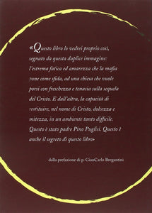 La compagnia del Vangelo. Discorsi e idee di don Pino Puglisi a Palermo - di CORRADO LOREFICE, GIANCARLO BREGANTINI (pres) - Edizioni San Lorenzo