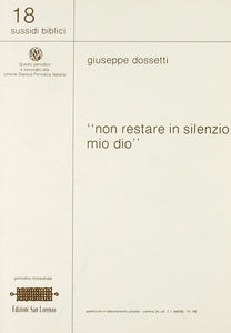 Non restare in silenzio, mio Dio - GIUSEPPE DOSSETTI - Edizioni San Lorenzo