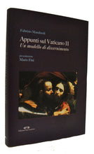 Carica l&#39;immagine nel visualizzatore di Gallery, Appunti sul Vaticano II - di FABRIZIO MANDREOLI, MASSIMO FINI (pres.) - Edizioni San Lorenzo
