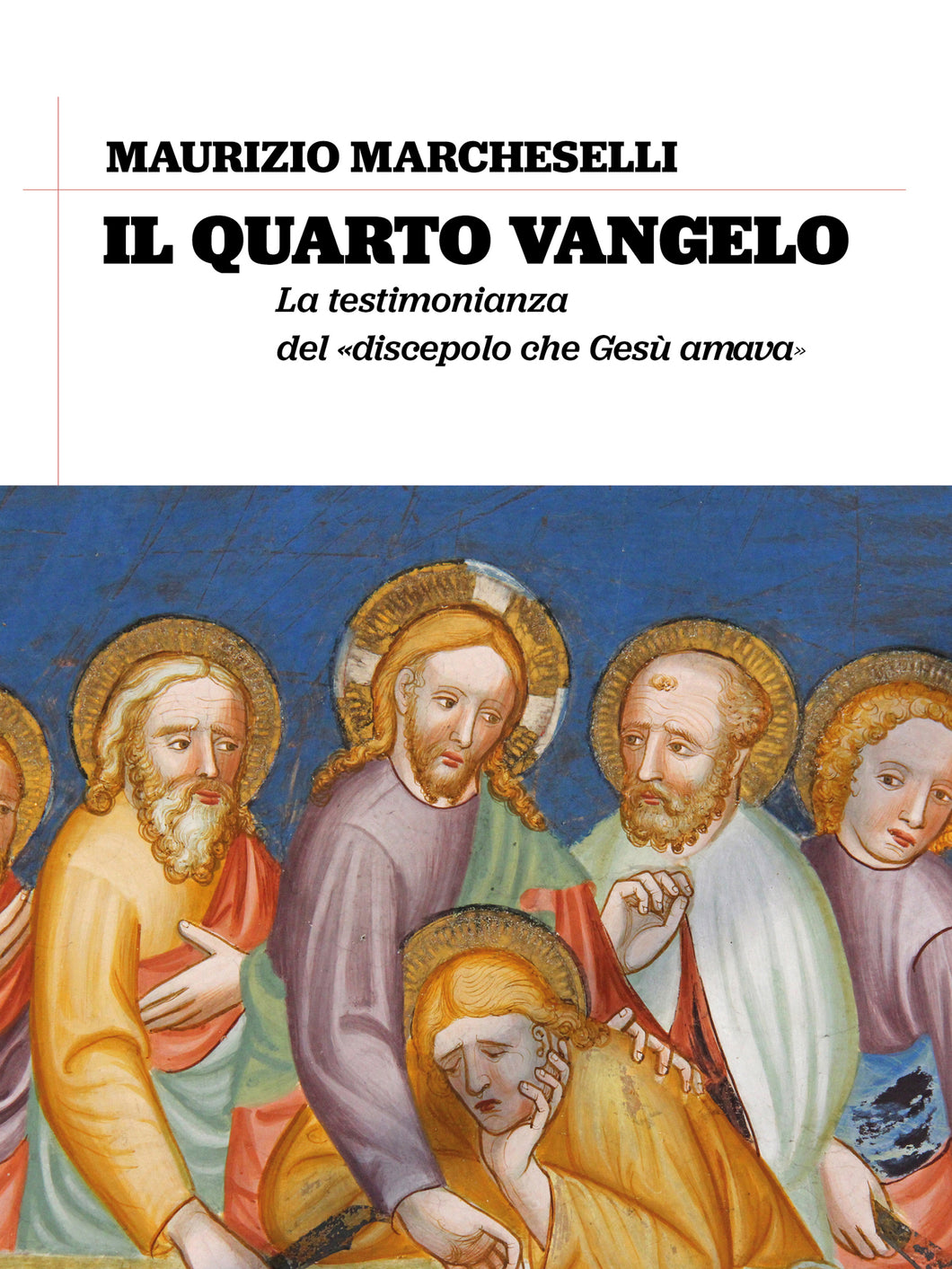 EBOOK del IL QUARTO VANGELO - di Maurizio Marcheselli - Edizioni San Lorenzo
