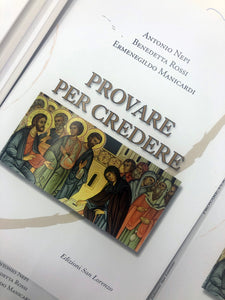 Provare per credere - di E.MANICARDI, B.ROSSI, A.NEPI - Edizioni San Lorenzo