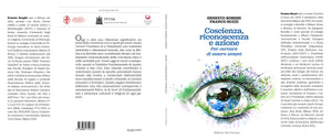 Coscienza, riconoscenza e azione Per cercare  di essere umani - di ERNESTO BORGHI e FRANCO BUZZI - Edizioni San Lorenzo