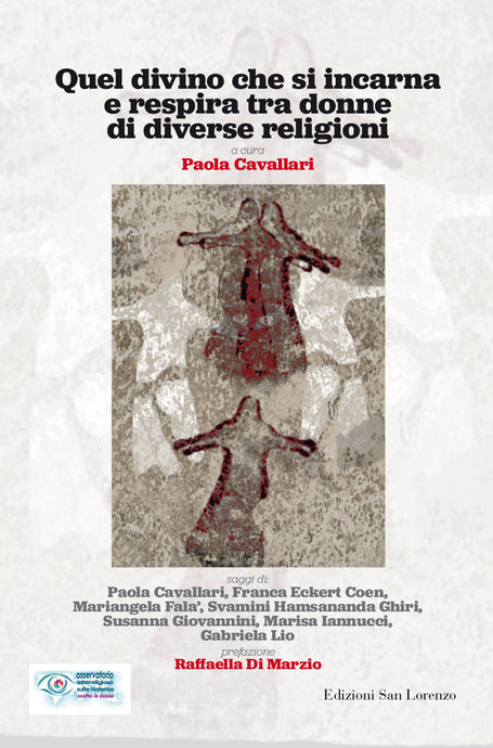 Quel divino che si incarna e respira tra donne di diverse religioni - Edizioni San Lorenzo