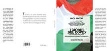 Carica l&#39;immagine nel visualizzatore di Gallery, I GIORNI DEL COVID - di Luca Vecchi - Edizioni San Lorenzo
