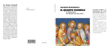 Carica l&#39;immagine nel visualizzatore di Gallery, EBOOK del IL QUARTO VANGELO - di Maurizio Marcheselli - Edizioni San Lorenzo
