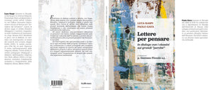 Lettere per pensare di Luca Raspi e Paolo Gava, Presentazione: p. Gaetano Piccolo s.j. - Edizioni San Lorenzo