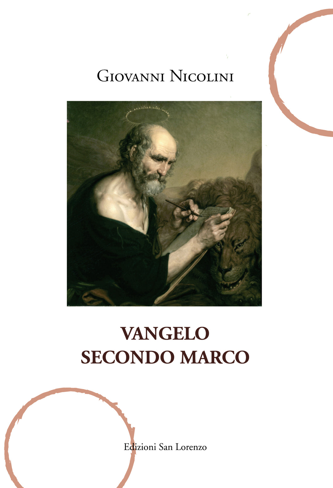 Vangelo di Marco - di Giovanni Nicolini - Edizioni San Lorenzo