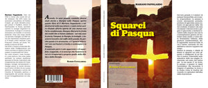 SQUARCI DI PASQUA di Mariano Pappalardo - (pres.) card. Raniero Cantalamessa - Edizioni San Lorenzo