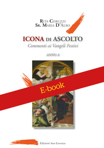 RITA CORUZZI, MARIA D'ALBO - Icona di Ascolto - E-BOOK - Edizioni San Lorenzo