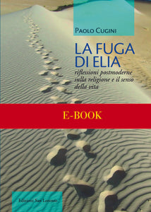 PAOLO CUGINI - La fuga di Elia (seconda edizione) E-BOOK - Edizioni San Lorenzo