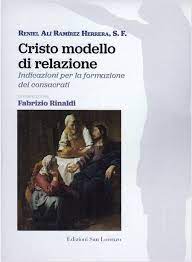 Cristo modello di relazione di Reniel Alí Ramírez Herrera - Edizioni San Lorenzo