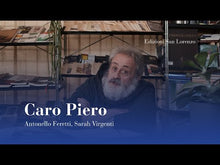 Carica e avvia il video nel visualizzatore di galleria, Caro Piero di Antonello Ferretti e Sarah Virgenti

