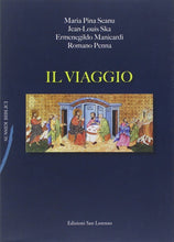 Carica l&#39;immagine nel visualizzatore di Gallery, IL VIAGGIO - Ermenegildo Manicardi , Jean-Louis Ska , Romano Penna,  Maria Pina Scanu - Edizioni San Lorenzo
