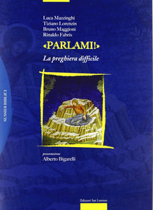 Parlami! - di MAZZINGHI, LORENZIN, MAGGIONI, FABRIS - Edizioni San Lorenzo