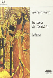 Lettera ai Romani - GIUSEPPE SEGALLA - Edizioni San Lorenzo